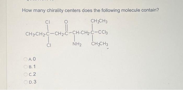 How many chirality centers does the following molecule contain