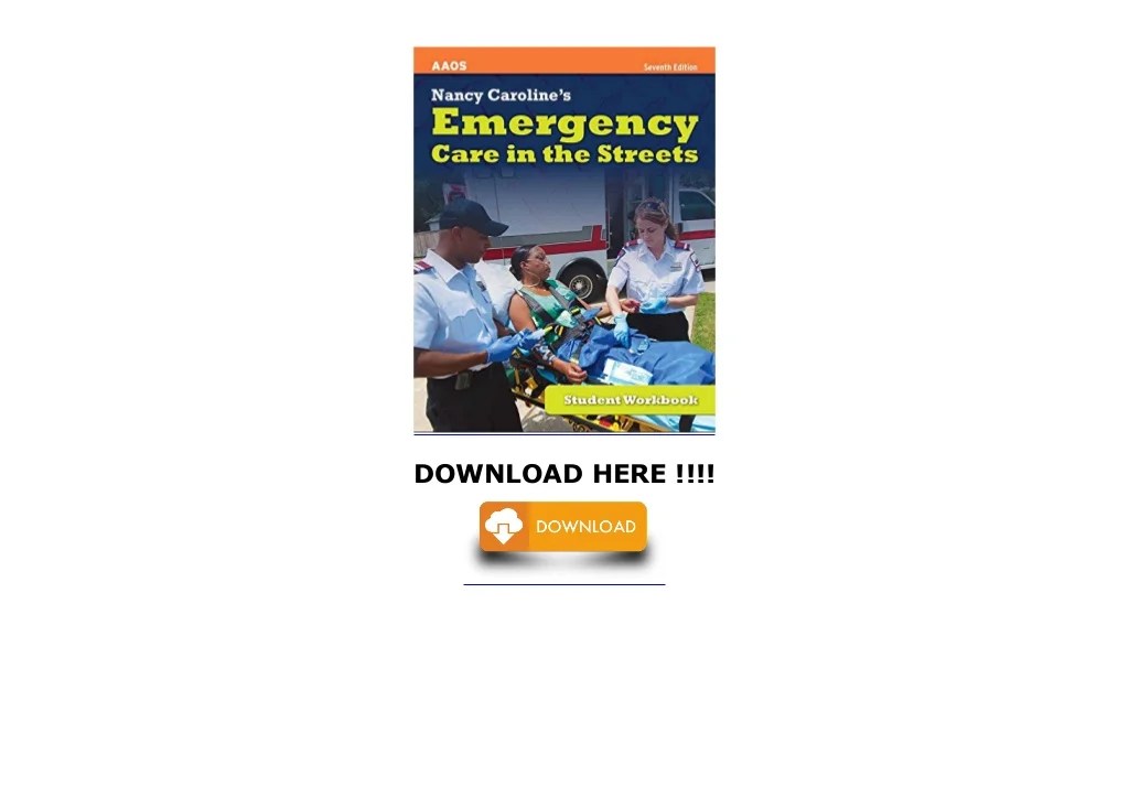 Nancy caroline emergency care in the streets 9th edition